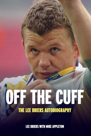 Off The Cuff: The Lee Briers Story