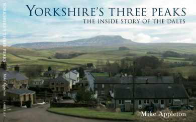 Yorkshire's Three Peaks: The Inside Story of the Dales