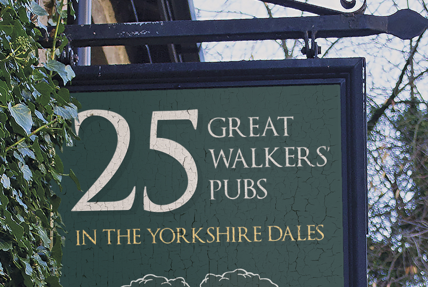 25 Great Walkers' Pubs in the Yorkshire Dales