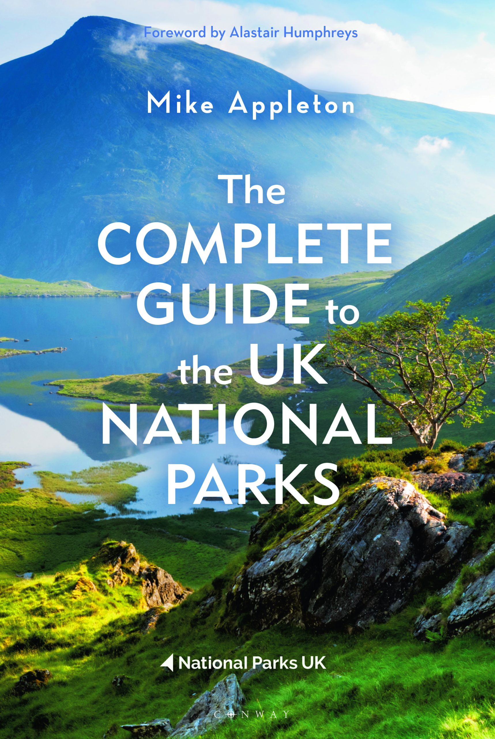 The Complete Guide to the UK National Parks